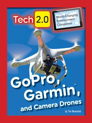 cover image of GoPro, Garmin, and Camera Drones